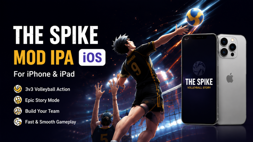 Download The Spike MOD APK iOS v7.6.124 IPA – Latest Version 1 The Spike MOD IPA iOS promotional banner showing volleyball action and iPhone gameplay